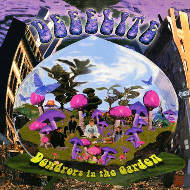 Deee Lite -  Dewdrops in the Garden